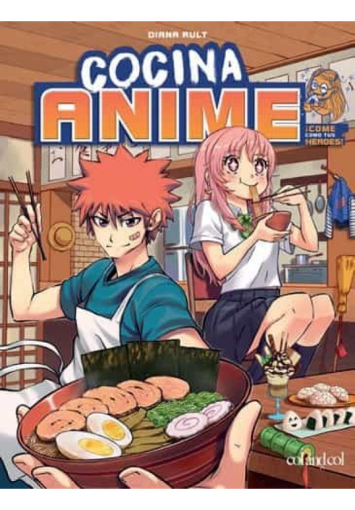 COCINA ANIME ¡ COME COMO TUS HEROES!