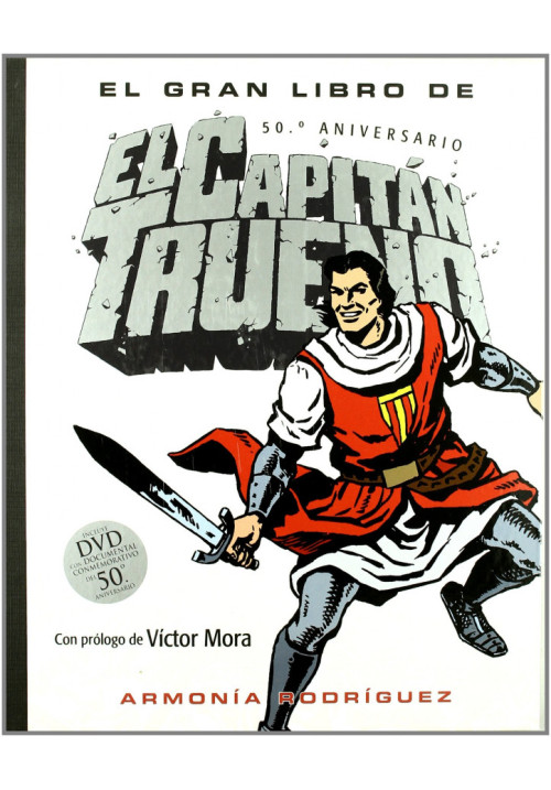 EL GRAN LIBRO DE EL CAPITAN TRUENO 50 ANIVERSARIO