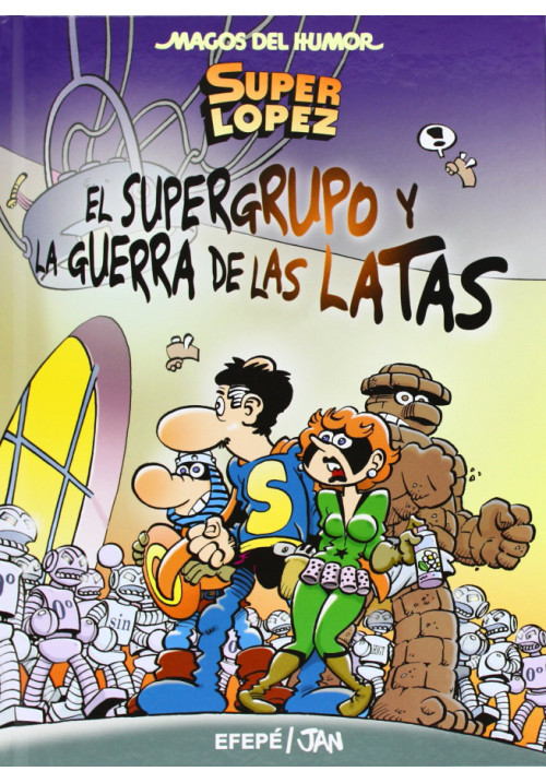 SUPERLOPEZ EL SUPERGRUPOY LA GUERRA DE LAS LATAS